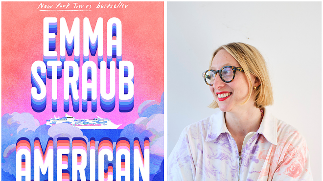 Image: Emma Straub, AMERICAN FANTASY: A Novel