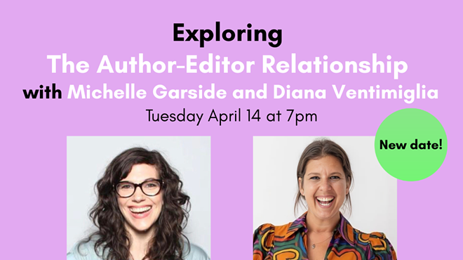 Image: Exploring the Author-Editor Relationship with Michelle Garside and Diana Ventimiglia