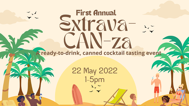 Extrava-CAN-za: A Canned Cocktail, Wine, Cider & Mead Tasting Event