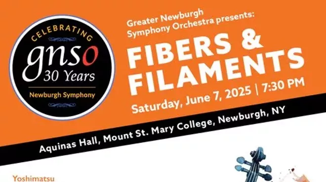 Image: Fibers & Filaments - Sat, Jun 7th 2025 at 7:30 PM By Greater Newburgh Symphony Orchestra