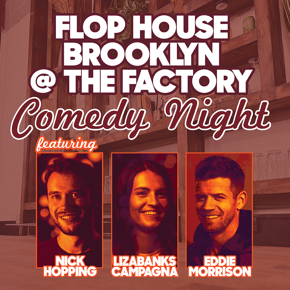 Flop House Comedy Club Show @ Sloop Brewing Co.