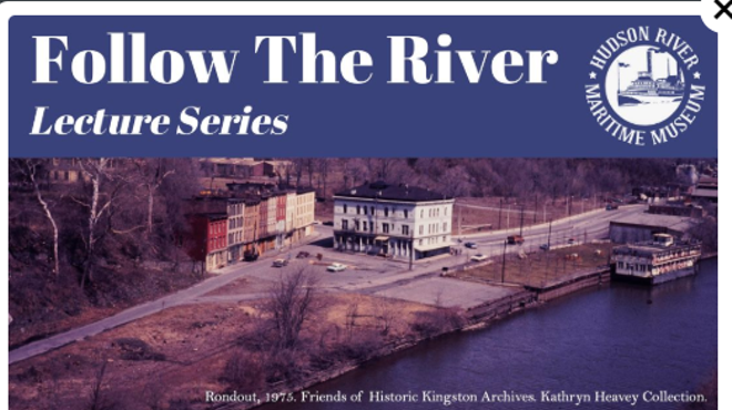 Image: Follow the River Lecture Series: Still Standing: The Friends of Historic Kingston and the Local Preservation Movement