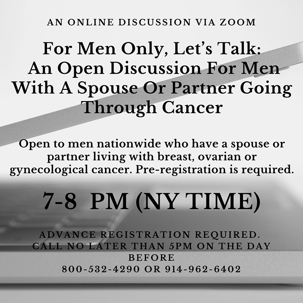 For Men Only, Let’s Talk: An Open Discussion For Men With A Spouse Or Partner Going Through Cancer