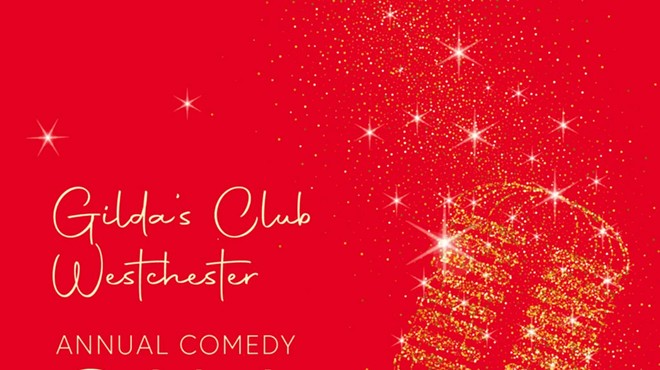 Gildas Club Westchester Annual Comedy Gala