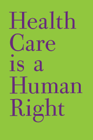 Image: Health Care Is A Human Right NY - Free Clinic