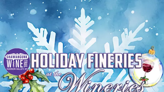 Image: Holiday Fineries at the Wineries on the Shawangunk Wine Trail