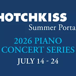 Image: Hotchkiss Summer Piano Portals Concert Series