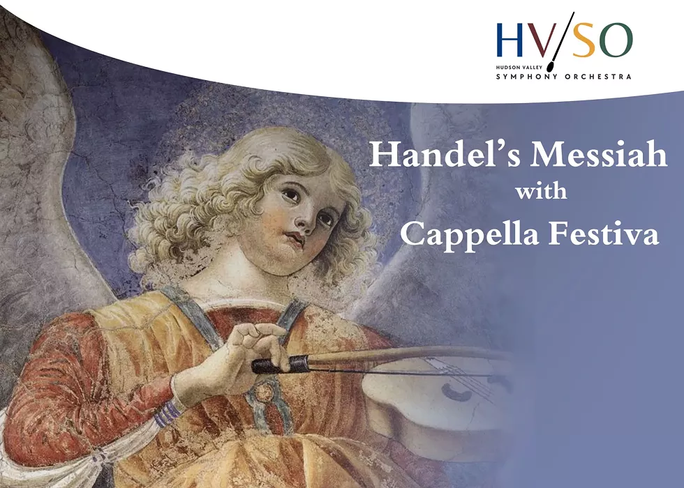 Hudson Valley Symphony Orchestra | Handel's Messiah with Cappella Festiva