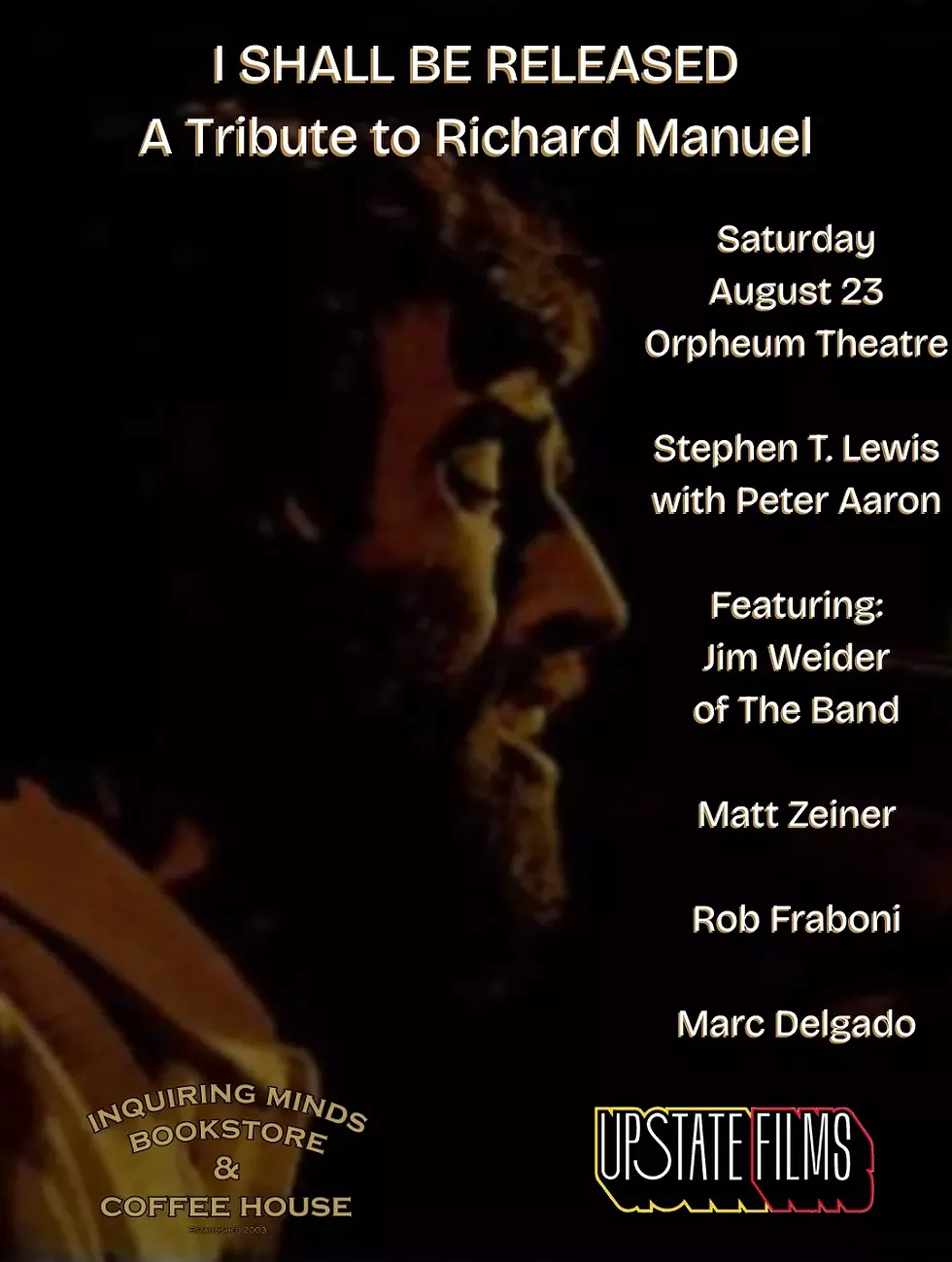 I Shall Be Released: A Tribute to Richard Manuel, Orpheum・Saugerties, Saturday, August 23: 4:00 PM