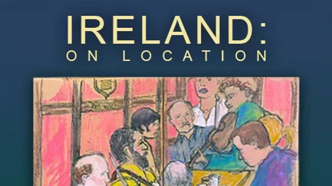 Image: ​Ireland: On Location - Art Exhibit and Reception at TCCC