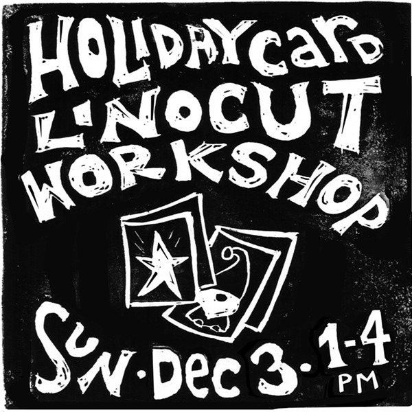 Linocut Holiday Card Workshop