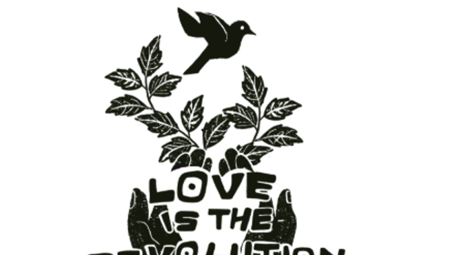 Image: "Love is the Revolution"