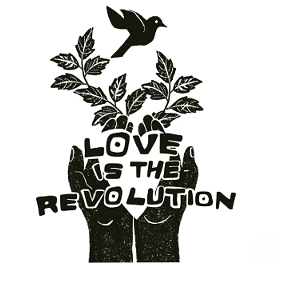 Image: "Love is the Revolution"