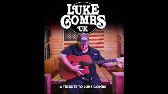 Image: Luke Combs UK - The Ultimate Tribute to Luke Combs
