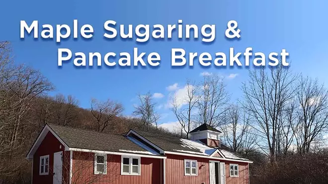Image: Maple Sugaring & Pancake Breakfast