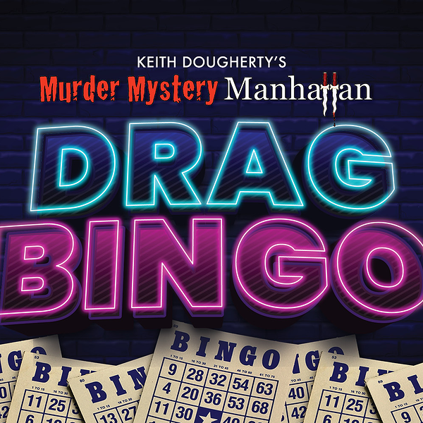 Murder Mystery Manhattan Presents: Saturday Night Fever Drag Bingo