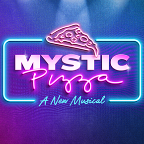 Image: Mystic Pizza - A New Musical