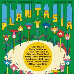 Image: Night Howl & Sacred Bones Present: Plantasia NY