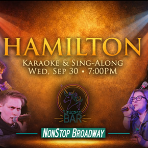 Image: Non-Stop Broadway presents: HAMILTON Karaoke & Sing-Along
