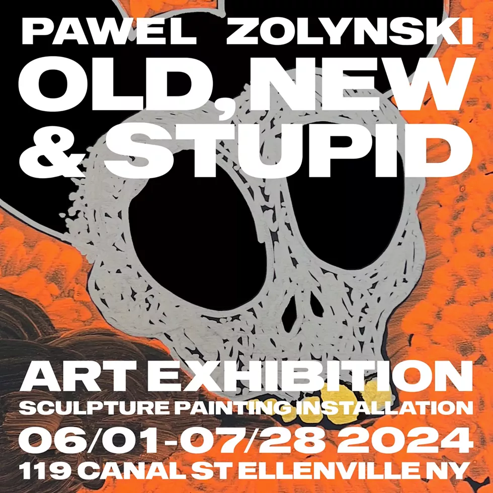 Old, New & Stupid - Art Show Pawel Zolynski