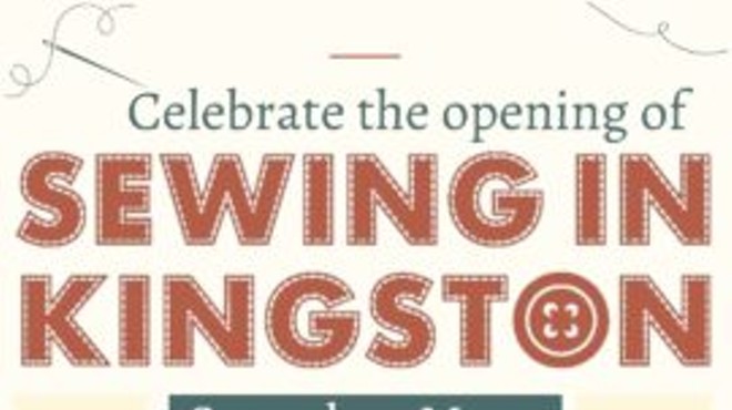 Opening Day: Sewing in Kingston