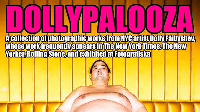 Image: Opening Reception for Dolly Faibyshev: DOLLYPALOOZA