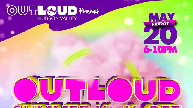 Image: Out Loud Hudson Valley's Summer 2022 Kick-Off Party