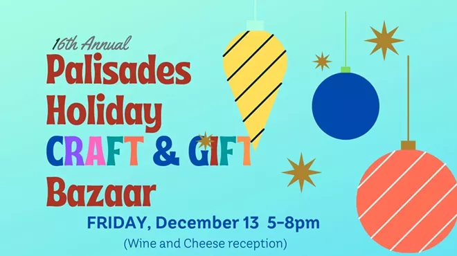 Image: Palisades Holiday Craft & Gift Bazaar Dec 13 & 14