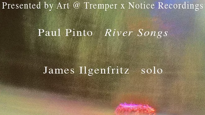 Image: Paul Pinto: River Songs; James Ilgenfritz solo