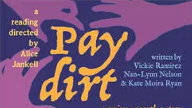 Image: &ldquo;Pay Dirt,&rdquo; a reading directed by Alice Jankell