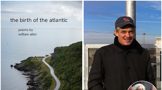 Image: Poetry Reading: William Allen, THE BIRTH OF THE ATLANTIC