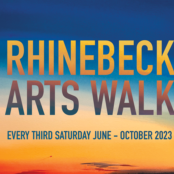 RHINEBECK ARTS WALK, THIRD SATURDAYS JUNE - OCTOBER 2023