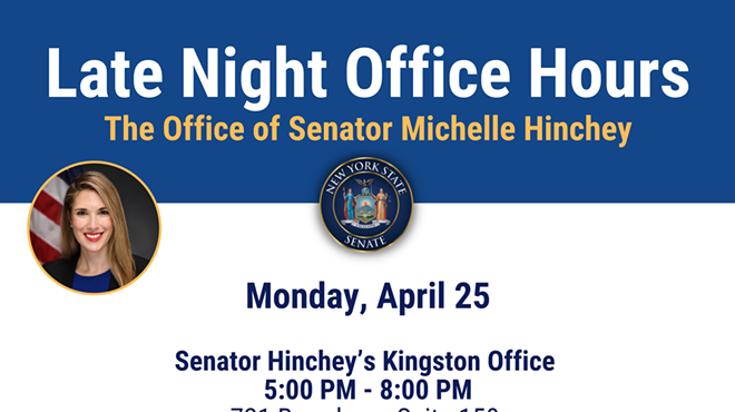 Senator Hinchey’s Staff Late Night Office Hours - Kingston