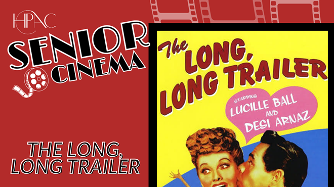 Image: Senior Cinema: The Long, Long Trailer