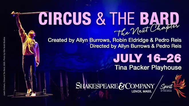 Image: Shakespeare & Company and Spirit of the Circus Presents: Circus & The Bard: The Next Chapter.