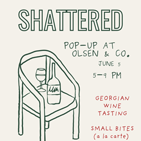 Image: SHATTERED Pop-Up: A Georgian Wine Tasting