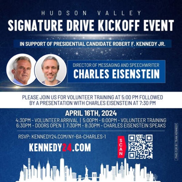 Signature Drive Kickoff for Robert Kennedy Jr. with Charles Eisenstein