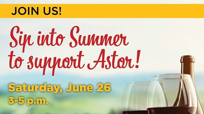 Sip Into Summer to Support Astor Services for Children & Families
