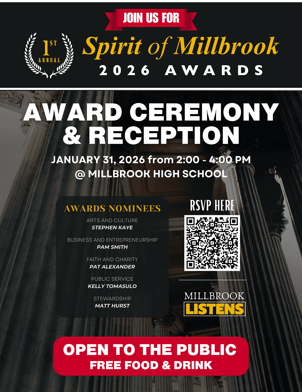 📣 Millbrook, let&rsquo;s celebrate the heart of our community! The 1st Annual Spirit of Millbrook Awards are coming up, and you&rsquo;re invited to join us as we honor the individuals who embody the commitment and service that make Millbrook special.  This free, public award ceremony and reception will recognize community members across arts & culture, business, faith & charity, public service, and stewardship. Here are the details:  📅 January 31, 2026 ⏰ 2:00-4:00 PM 📍 Millbrook High School  🍽️ Free food & drinks provided &mdash; open to the public 👉 If you have not yet signed up, please RSVP HERE  Questions? Reach out: millbrooklistens@gmail.com