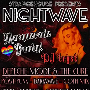 Image: Strangehouse presents: NIGHTWAVE MASQUERADE PARTY!