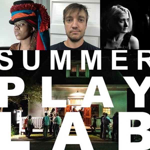 Three New Works-in-Progress by visionary artists: SUMMER PLAY LAB at Ancram Opera House