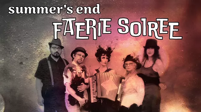Image: Summer's end FAERIE SOIREE! Dust Bowl Faeries at Park Theater Hudson