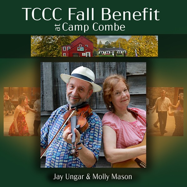 TCCC Fall Benefit at Camp Combe with Jay Ungar & Molly Mason