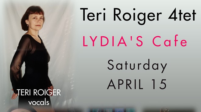 TERI ROIGER QUARTET @ LYDIA'S!