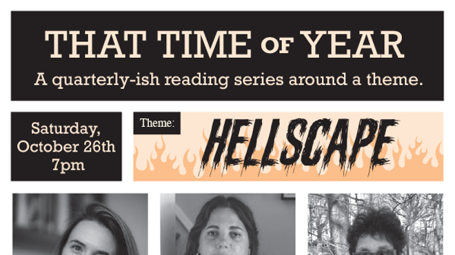 Image: That Time of Year Reading Series: Laura Marris, Emma Copley Eisenberg, Laurie Stone
