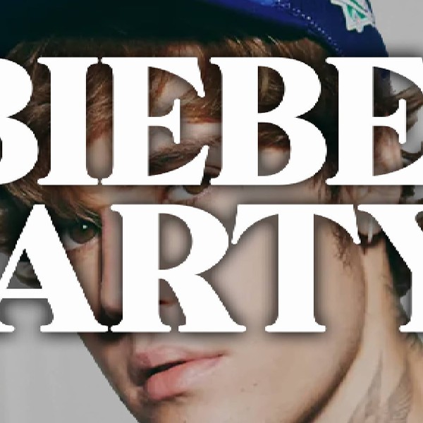 The Bieber Party: Justin Bieber Night