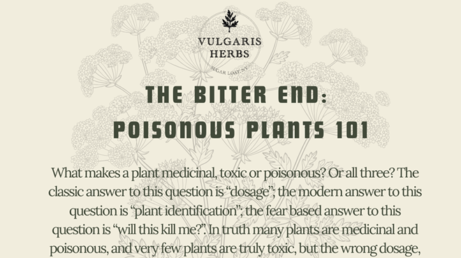 Image: The Bitter End: Poisonous Plants 101, $45