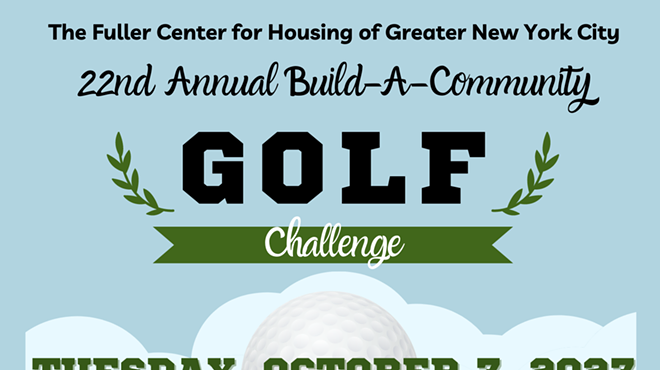 The Fuller Center for Housing of Greater New York City 22nd Annual Build-A-Community Golf Challenge