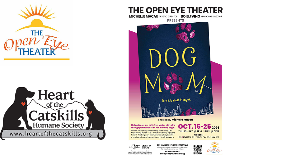 Dog Mom The Open Eye Theater Heart of The Catskills