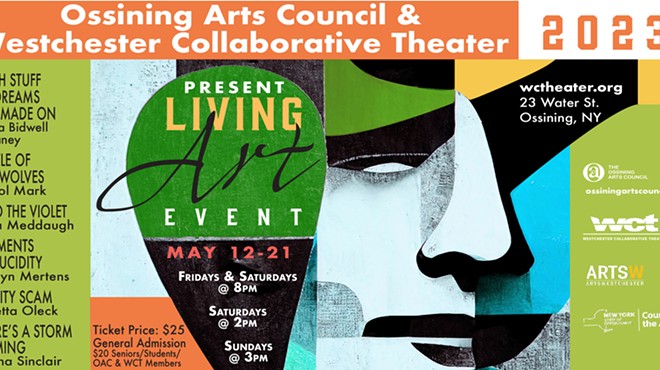 The Ossining Arts Council (OAC) and Westchester Collaborative Theater (WCT) Present The 2023 Living Art Event – An Innovative Merger of Art and Theater